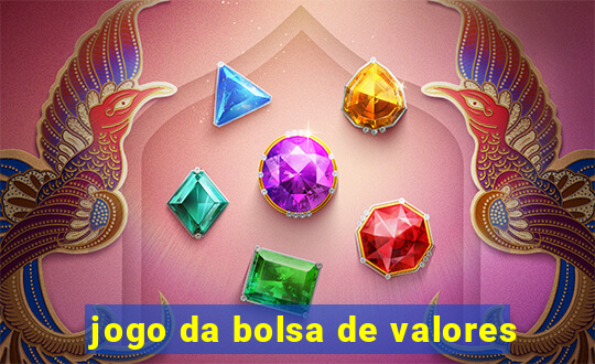 jogo da bolsa de valores